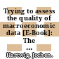 Trying to assess the quality of macroeconomic data [E-Book]: The case of Swiss labour productivity growth as an example /