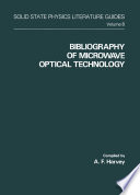 Bibliography of Microwave Optical Technology [E-Book] /