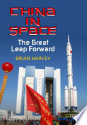 China in Space [E-Book] : The Great Leap Forward /