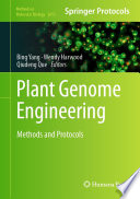 Plant Genome Engineering [E-Book] : Methods and Protocols  /