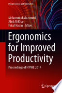 Ergonomics for Improved Productivity [E-Book] : Proceedings of HWWE 2017 /