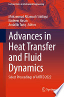 Advances in Heat Transfer and Fluid Dynamics [E-Book] : Select Proceedings of AHTFD 2022 /