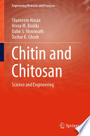 Chitin and Chitosan [E-Book] : Science and Engineering /