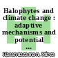 Halophytes and climate change : adaptive mechanisms and potential uses [E-Book] /