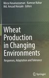 Wheat production in changing environments : responses, adaption and tolerance /