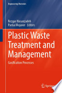 Plastic Waste Treatment and Management [E-Book] : Gasification Processes /