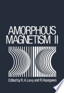 Amorphous Magnetism II [E-Book] /