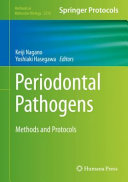 Periodontal Pathogens [E-Book] : Methods and Protocols  /