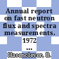 Annual report on fast neutron flux and spectra measurements. 1972 : thermal neutron flux measurements at high temperatures /