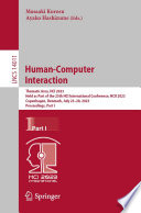 Human-Computer Interaction [E-Book] : Thematic Area, HCI 2023, Held as Part of the 25th HCI International Conference, HCII 2023, Copenhagen, Denmark, July 23-28, 2023, Proceedings, Part I /