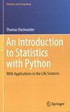 An introduction to statistics with Python : with applications in the life sciences /