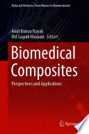 Biomedical Composites [E-Book] : Perspectives and Applications /