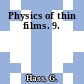 Physics of thin films. 9.