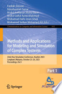 Methods and Applications for Modeling and Simulation of Complex Systems [E-Book] : 22nd Asia Simulation Conference, AsiaSim 2023, Langkawi, Malaysia, October 25-26, 2023, Proceedings, Part I /