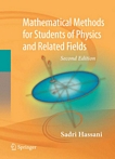 Mathematical methods : for students of physics and related fields /