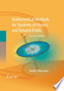 Mathematical Methods [E-Book] : For Students of Physics and Related Fields /
