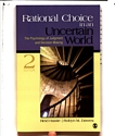 Rational choice in an uncertain world : the psychology of judgement and decision making /