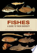 Fishes : a guide to their diversity [E-Book] /