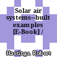 Solar air systems--built examples [E-Book] /
