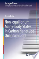Non-equilibrium Many-body States in Carbon Nanotube Quantum Dots [E-Book] /