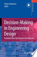 Decision-Making in Engineering Design [E-Book] : Theory and Practice /