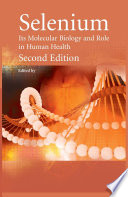 Selenium [E-Book] : Its Molecular Biology and Role in Human Health /