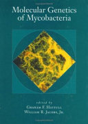 Molecular genetics of mycobacteria /
