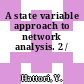 A state variable approach to network analysis. 2 /