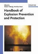 Handbook of explosion prevention and protection /