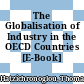 The Globalisation of Industry in the OECD Countries [E-Book] /