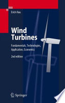 Wind Turbines [E-Book] : Fundamentals, Technologies, Application, Economics /