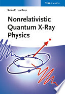 Nonrelativistic quantum x-ray physics [E-Book] /