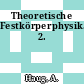 Theoretische Festkörperphysik. 2.