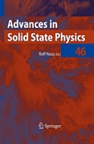 Advances in solid state physics. 46 : [ spring meeting of the Arbeitskreis Festkörperphysik of the Deutsche Physikalische Gsellschaft Dresden 27 March - 31 March, 2006 in conjunction with the 21th general conference of the European Physical Society, Condensed Matter Division ] : 4 ttables /