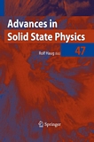 Advances in solid state physics. 47 : [ spring meeting of the Arbeitskreis Festkörperphysik Regensburg 26 March - 30 March, 2007 in conjunction with the 71th annual meeting of the Deutsche Physikalische Gesellschaft ] : 2 tables /