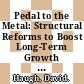 Pedal to the Metal: Structural Reforms to Boost Long-Term Growth in Mexico and Spur Recovery from the Crisis [E-Book] /