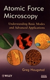 Atomic force microscopy : understanding basic modes and advanced applications /