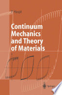 Continuum Mechanics and Theory of Materials [E-Book] /