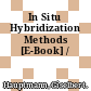 In Situ Hybridization Methods [E-Book] /