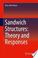 Sandwich Structures: Theory and Responses [E-Book] /