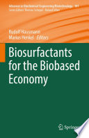 Biosurfactants for the Biobased Economy [E-Book] /