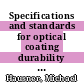 Specifications and standards for optical coating durability [E-Book] /