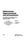 Multivariate approximation and interpolation : international workshop on multivariate approximation and interpolation : Duisburg, 14.08.89-18.08.89.