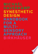 Synesthetic design : handbook for a multisensory approach [E-Book] /