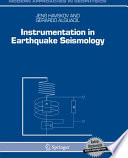 Instrumentation in Earthquake Seismology [E-Book] /