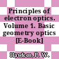 Principles of electron optics. Volume 1. Basic geometry optics [E-Book] /