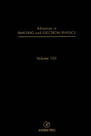 Advances in imaging and electron physics. 101 /
