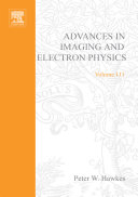 Advances in imaging and electron physics. 111 /
