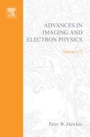 Advances in imaging and electron physics. 112 /