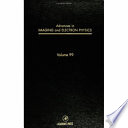 Advances in imaging and electron physics. 99 /